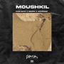 MOUSHKIL (Explicit)