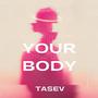 Your Body