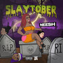 Slaytober (Explicit)