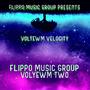 Flippo Music Group Mixtape Volyewm Two (Explicit)