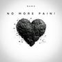 NO MORE PAIN! (Explicit)