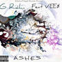 Ashes (feat. VEE$) [Explicit]