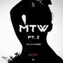 Mtw, Pt. 2 (Malava to the World) [Explicit]