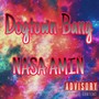 Nasa Amin Dogtown Bang