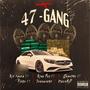 47Gang (feat. piero 47, jevnpvul, kingFly47, youngnerd & ItaloMVP)