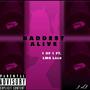 Baddest Alive (feat. LMG Lalo) [Explicit]