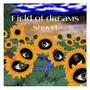 Field of dreams (Explicit)