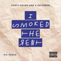 I Smoked the Rent (Explicit)