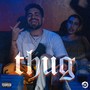 Thug (Explicit)