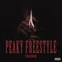 PEAKY FREESTYLE (feat. Fulker) [Explicit]