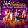 High Maintenance (Explicit)