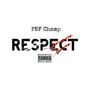 Respect (Explicit)