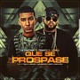 Que Se Prospase (feat. Franco El Gorilla)