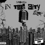 In the City (Explicit)