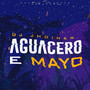 Aguacero E' Mayo