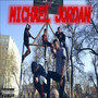 Michael Jordan (Explicit)