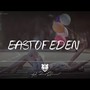 East Of Eden (Samuel Truth Remix)