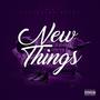 New Things (Explicit)