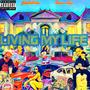 Living My Life (feat. Smuve Aye) [Explicit]