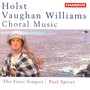 HOLST / VAUGHAN WILLIAMS: Choral Works