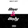 One & Only (feat. Churchboy Scotty) [Explicit]