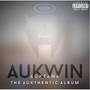 Auktana: The Aukthentic Album (Explicit)