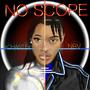 No Scope (feat. NRV)