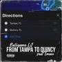 From Tampa To Quincy (feat. Tman) [Explicit]