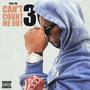 Can't Count Me Out 3 (Explicit)