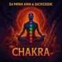 Chakra (feat. DJ Minh Anh)