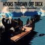 Hooks Thrown Off Deck (Explicit)