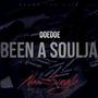 Been A Soulja (Explicit)