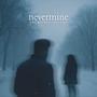 nevermine (feat Jinky Vidal)