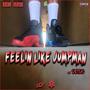 Feelin Like Jumpman (2017 Version ) [Explicit]