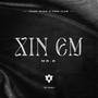 XIN EM (REMIX)