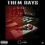 Them Days (Explicit)