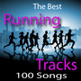 The Best Running Tracks – 100 Song Workout (2 Volume Set) [140 BPM - 190 BPM]