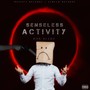 Senseless Activity (Explicit)