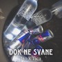 Dok Ne Svane