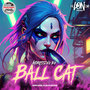 AGRESSIVO DO BALL CAT