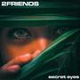 Secret Eyes