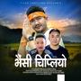 Bhaisi Chipliyo (feat. Wilson Bikram Rai)