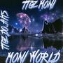 Moni Wrld (Explicit)