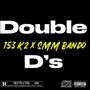 Double D's (feat. 153 K2 & SMM Bando) [Explicit]