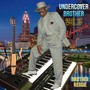 Undercover Brother, Vol. 3: Undeniable