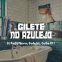 GILETE NO AZULEJO (Explicit)