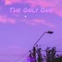 The Only One (Explicit)