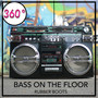 Bass on the Floor