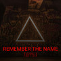 Remember the Name (Explicit)