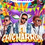 El Chicharron (Version Carnaval)